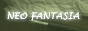 NEO FANTASIA